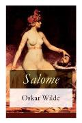 Salome: Trag?die in einem Aufzuge: Nach Oskar Wilde's gleichnamiger Dichtung