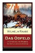 Das Odfeld (Historischer Roman: Siebenj?hriger Krieg)