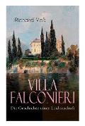 Villa Falconieri - Die Geschichte einer Leidenschaft