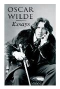 Oscar Wilde: Essays: Der Sozialismus und die Seele des Menschen, Aus dem Zuchthaus zu Reading, Aesthetisches Manifest, Zwei Gespr?c