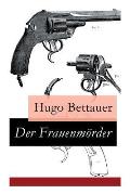 Der Frauenm?rder: Ein Berliner Kriminalroman: Inspektor Krause, deutscher Sherlock Holmes