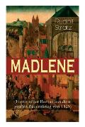 MADLENE (Historischer Roman aus dem gro?en Bauernkrieg von 1525)