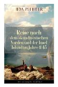 Reise nach dem skandinavischen Norden und der Insel Island im Jahre 1845.