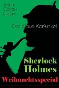 Sherlock Holmes Weihnachtsspecial - Der blaue Karfunkel: Mit Eine Studie in Scharlachrot - Der erste Auftritt von Sherlock Holmes und die Geschichte