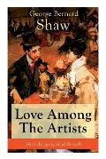 Love Among The Artists (Autobiographical Novel): A Story With a Purpose