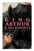 King Arthur & His Knights