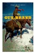 THE GUN-BRAND (A Western Adventure)