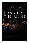 Long Live the King!: Spy Mystery Novel