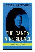 THE CANON IN RESIDENCE (British Mystery Classic): Identity Theft Thriller