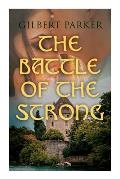 The Battle of the Strong: A Romance of Two Kingdoms