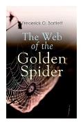 The Web of the Golden Spider: Adventure Novel