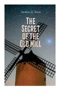 The Secret of the Old Mill: Adventure & Mystery Novel (The Hardy Boys Series)