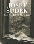 Josef Sudek The Window Of My Studio