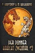 Der Donner kracht zweimal (Wuxia-Serie Buch 2)