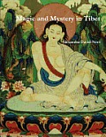 Magic & Mystery in Tibet
