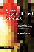 Design of Agent-Based Models