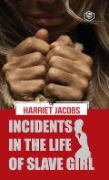 Incidents in the Life of a Slave Girl (Hardcover Library Edition)