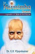 Sri Narasimha Swami: Apostle of Shirdi Sai Baba