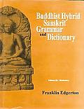 Buddhist Hybrid Sanskrit Grammar & 2 Volumes