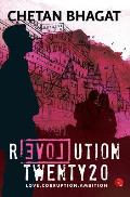Revolution Twenty20 Love Corruption Ambition