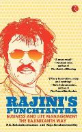 Rajini'S Punchtantra: Business And Life Management The Rajinikanth Way