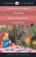 Junior Classic - Book 1 (Alice Adventure in Wonderland, What Katy Did, Rebecca of Sunnybrook Farm, The Secret Garden) - B