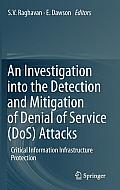 An Investigation Into the Detection and Mitigation of Denial of Service (Dos) Attacks: Critical Information Infrastructure Protection