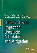 Climate Change Impact on Livestock: Adaptation and Mitigation