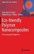 Eco-Friendly Polymer Nanocomposites: Processing and Properties