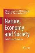 Nature, Economy and Society: Understanding the Linkages