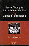 A Handbook of Useful Thoughts on Homoeopathic Practice and Disease Terminology