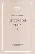 Letters On Yoga Volume 2 Part 2 & 3