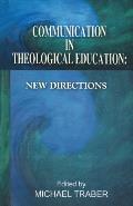 A Communication in Theological Education