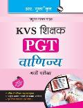 Kvs: Teachers (PGT): Commerce Guide