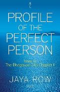 Profile of a Perfect Person: Based on the Bhagavad Gita Chapter 2
