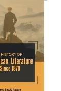 A History of American Literature Since 1870
