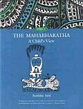 Mahabharatha A Childs View Volume 1