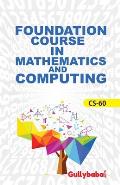 CS-60 Foundation Course In Maths For Computing