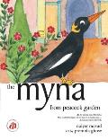 The Myna from Peacock Garden