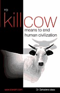 To Kill Cow Means To End Human Civilization