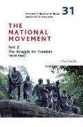 A People's History of India 31: The National Movement, Part 2: The Struggle for Freedom, 1919-1947