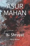 Asur Mahan: Iti Shruyat
