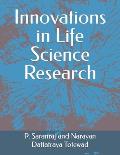 Innovations in Life Science Research
