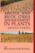Abiotic and Biotic Stress Management in Plants: Vol.01: : Abiotic Stress