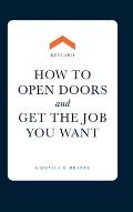 Keycard: How to open doors and get the job you want