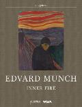 Edvard Munch: Inner Fire