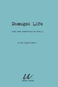 Damaged Life: poems after Adorno's Minima Moralia