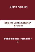 Middelalder-romaner I: Kristin Lavransdatter - Kransen