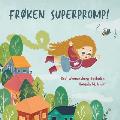 Fr?ken Superpromp!: Norwegian edition