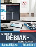 H?ndbok for Debian-administratoren: Debian Buster fra f?rste m?te til mestring